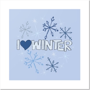 I Heart Winter Illustrated Text with snowflakes Posters and Art